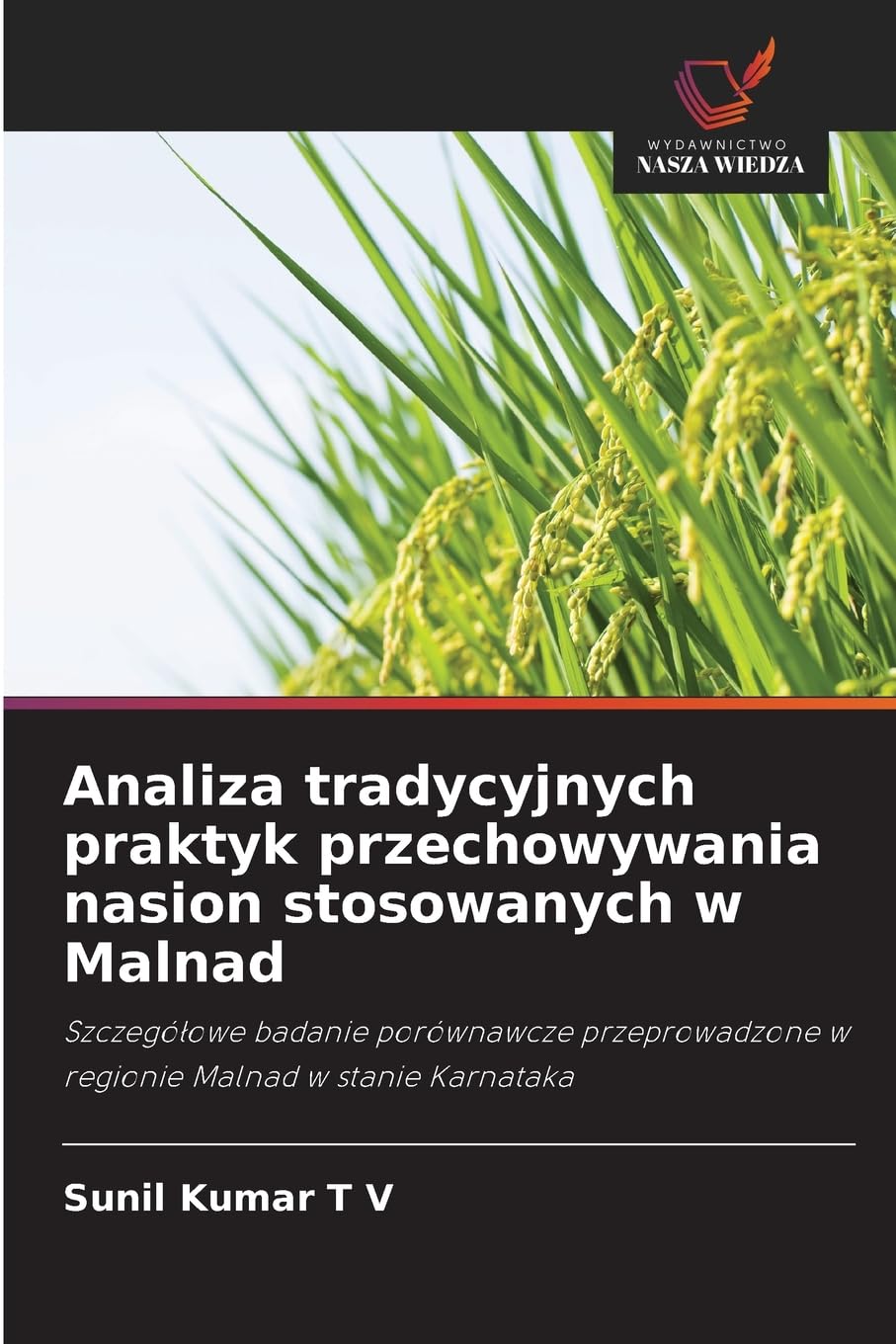 Analiza tradycyjnych praktyk przechowywania nasion stosowanych w Malnad Natural Sciences