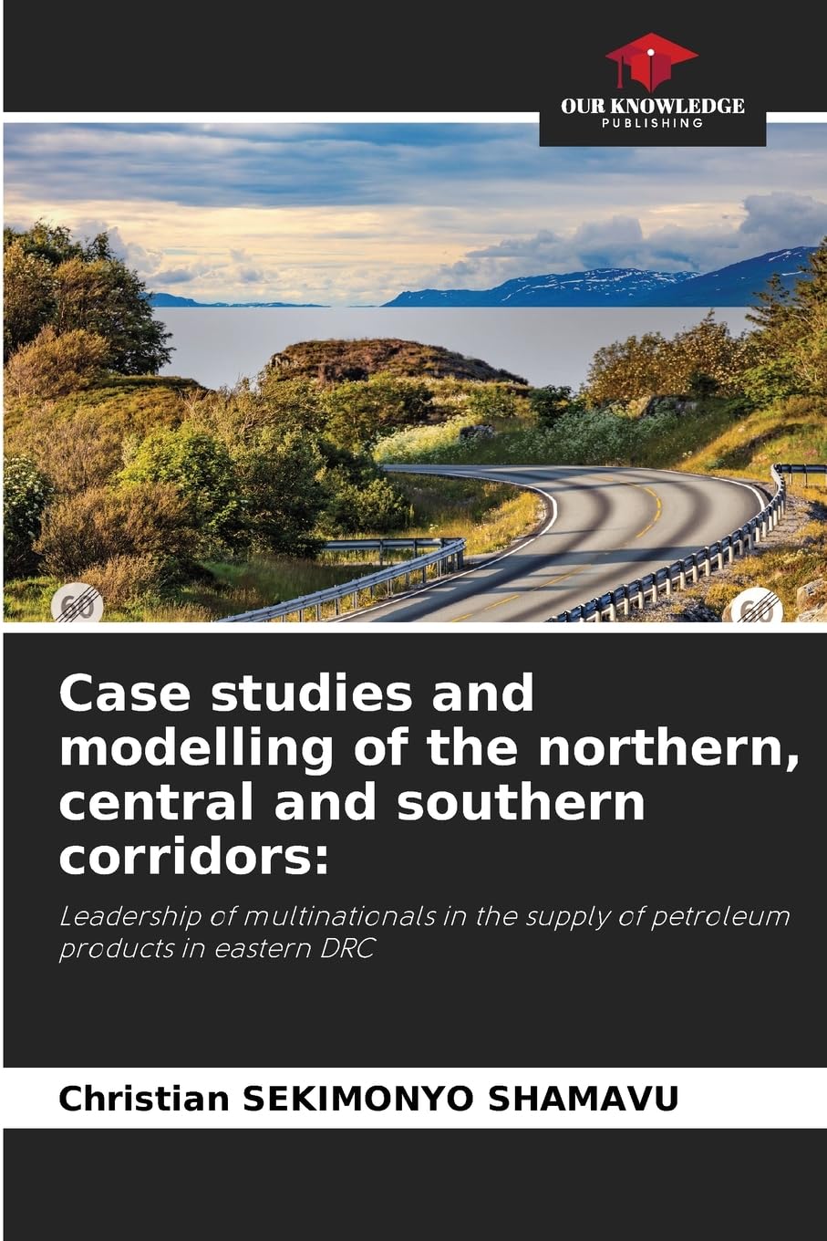 Case studies and modelling of the northern, central and southern corridors: Law