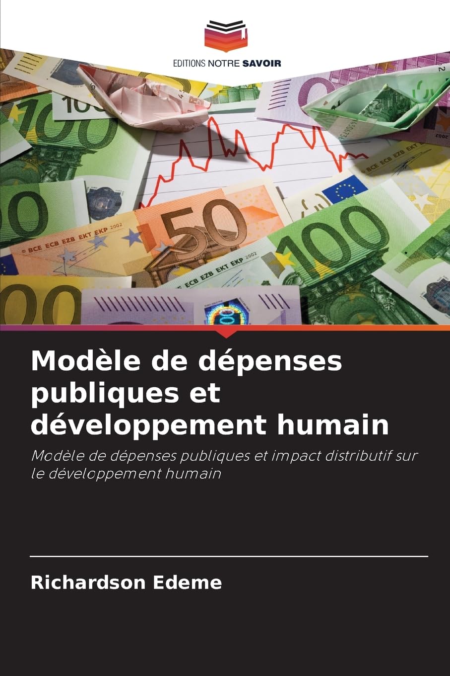 Modèle de dépenses publiques et développement humain: Modèle de dépenses publiques et impact distributif sur le développement humain Law