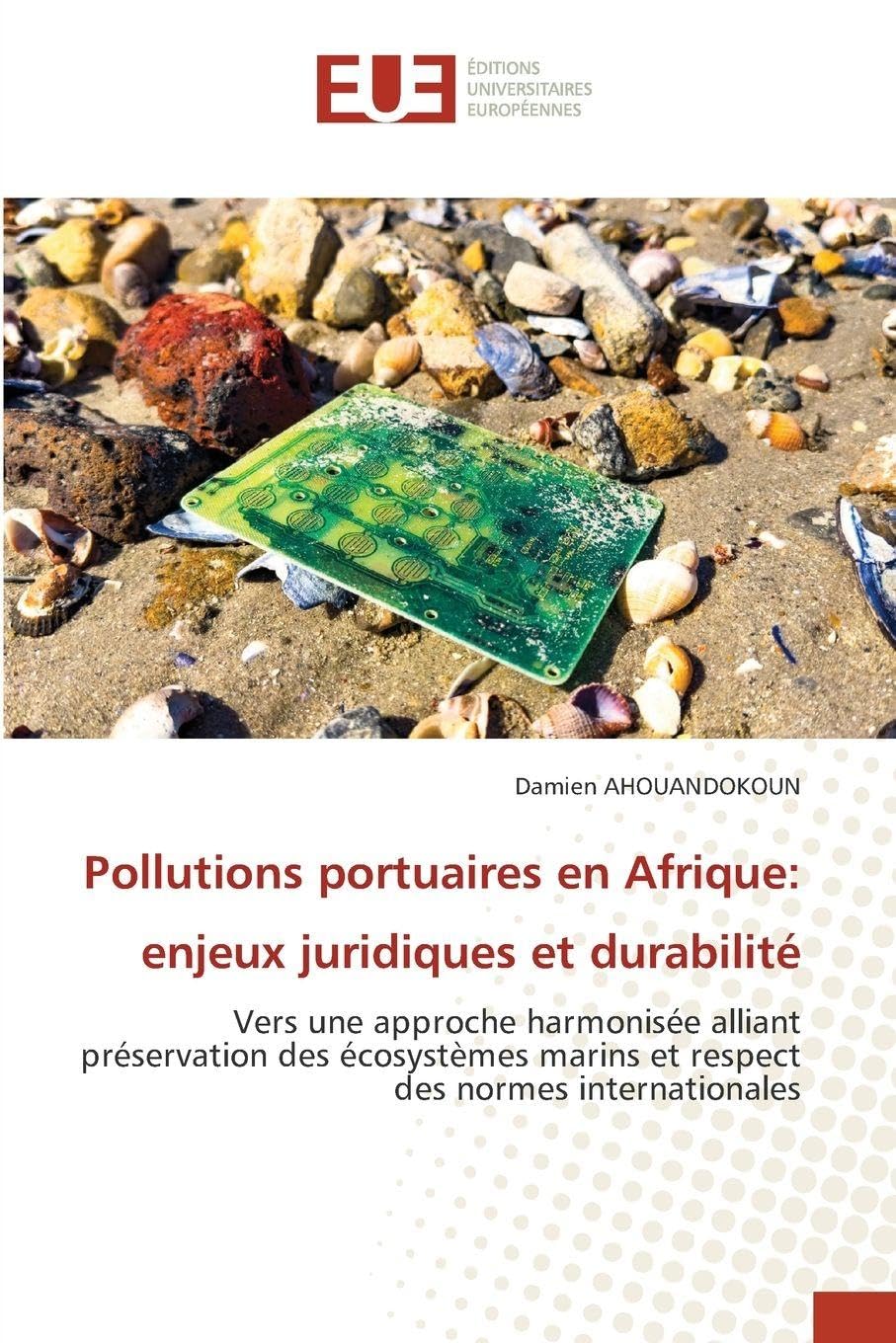 Pollutions portuaires en Afrique: enjeux juridiques et durabilité Books