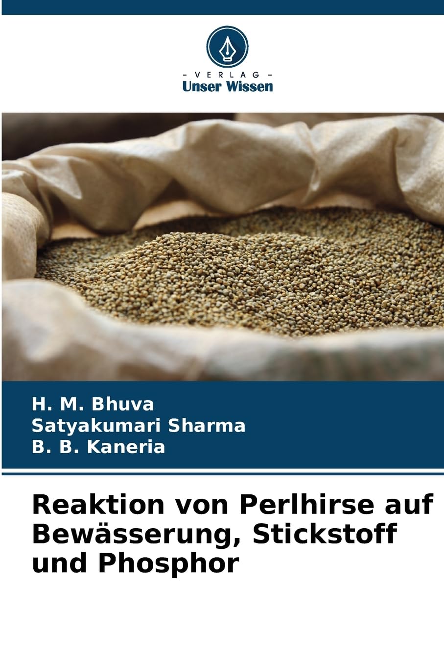 Reaktion von Perlhirse auf Bewässerung, Stickstoff und Phosphor Natural Sciences