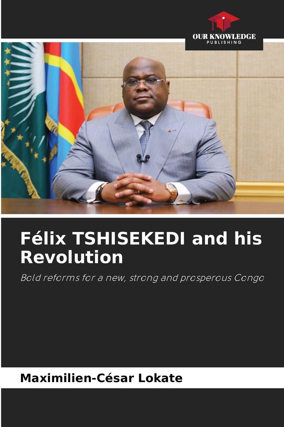 Félix TSHISEKEDI and his Revolution Law