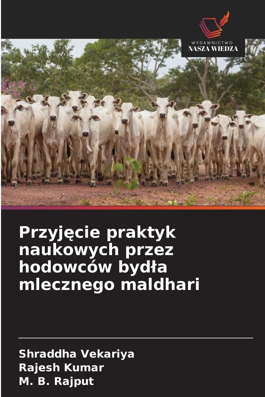 Przyj¿cie praktyk naukowych przez hodowców byd¿a mlecznego maldhari Natural Sciences