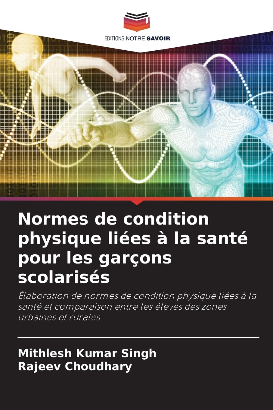 Normes de condition physique liées à la santé pour les garçons scolarisés: Élaboration de normes de condition physique liées à la santé et comparaison entre les élèves des zones urbaines et rurales Leisure & Fun