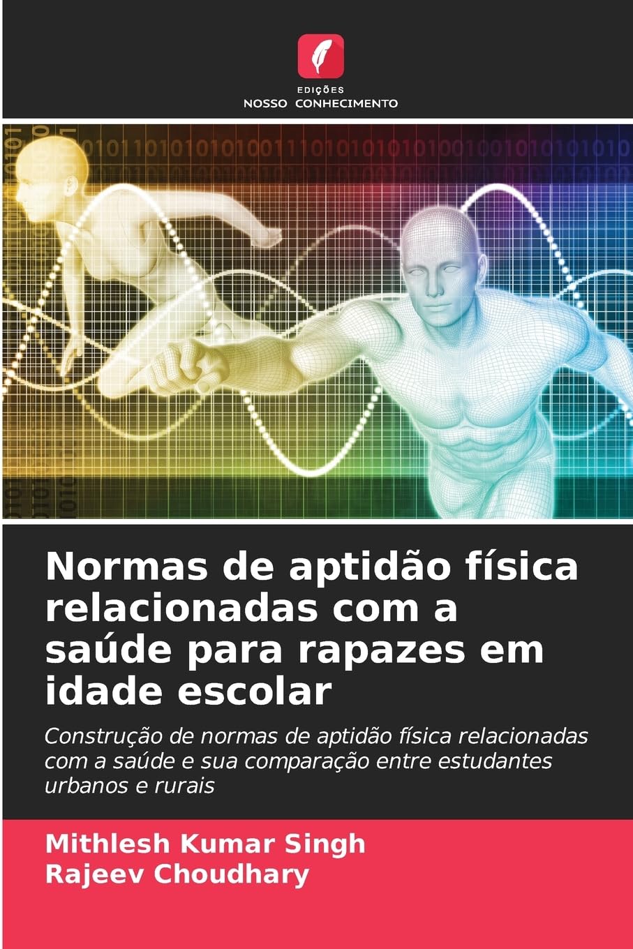 Normas de aptidão física relacionadas com a saúde para rapazes em idade escolar Leisure & Fun