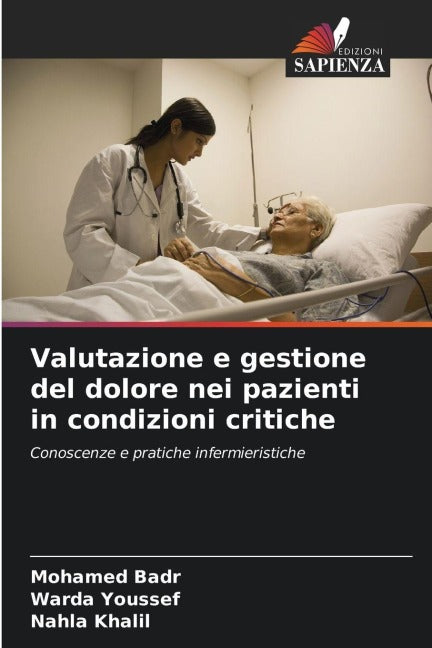 Valutazione e gestione del dolore nei pazienti in condizioni critiche Medicine