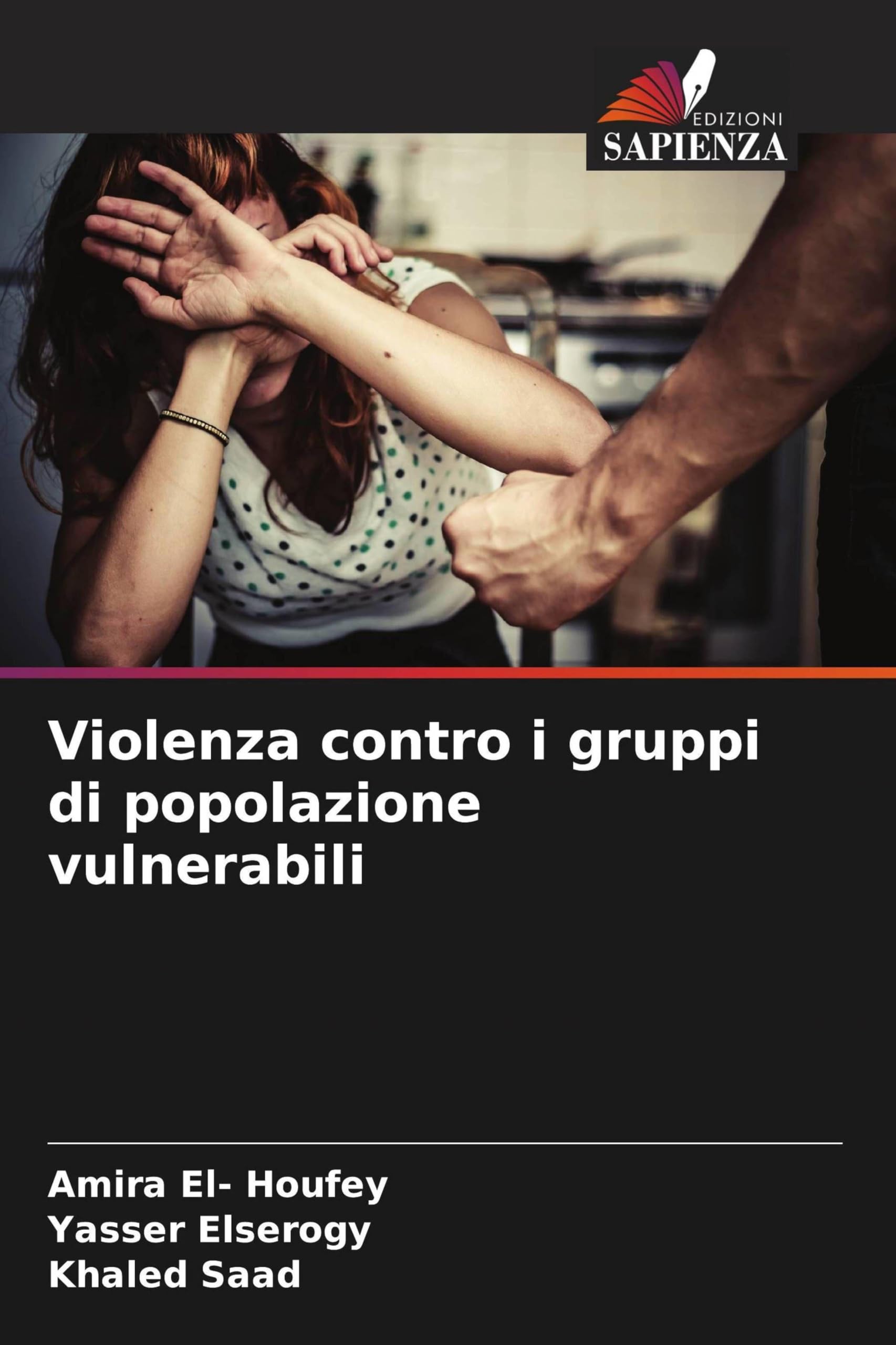 Violenza contro i gruppi di popolazione vulnerabili Medicine