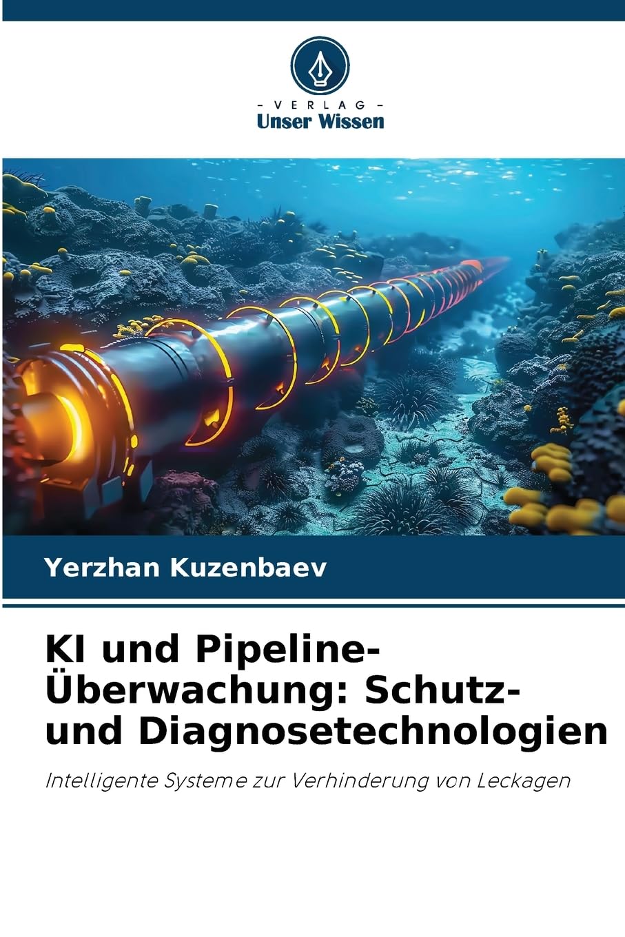 KI und Pipeline-Überwachung: Schutz- und Diagnosetechnologien Business & Technology