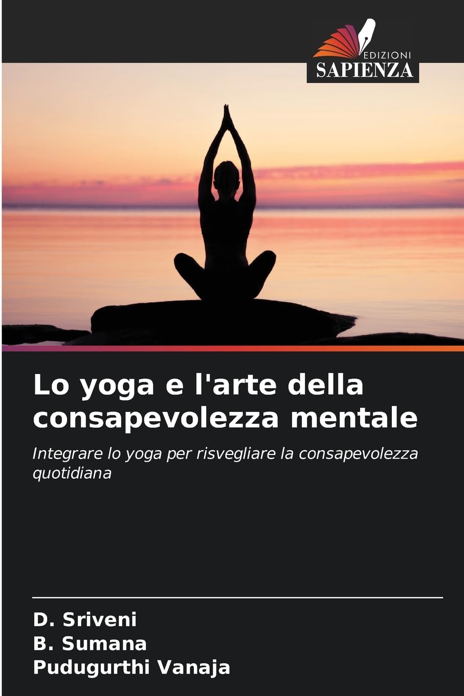 Lo yoga e l'arte della consapevolezza mentale Lifestyle