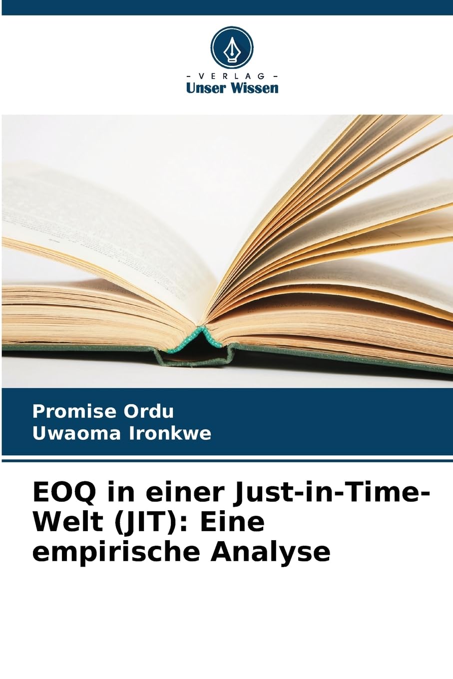 EOQ in einer Just-in-Time-Welt (JIT): Eine empirische Analyse Law