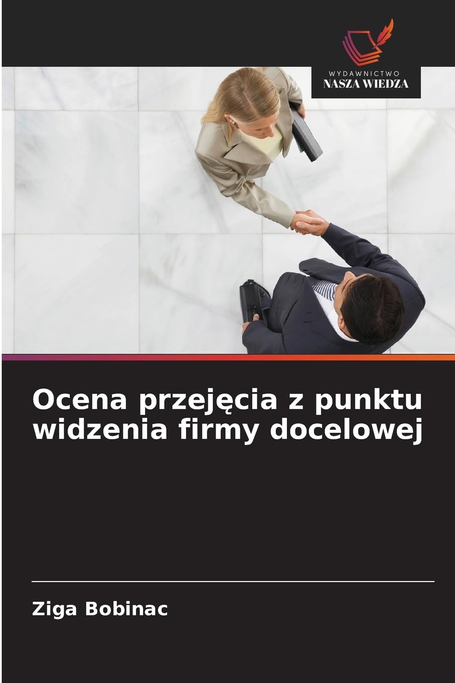 Ocena przej¿cia z punktu widzenia firmy docelowej Law