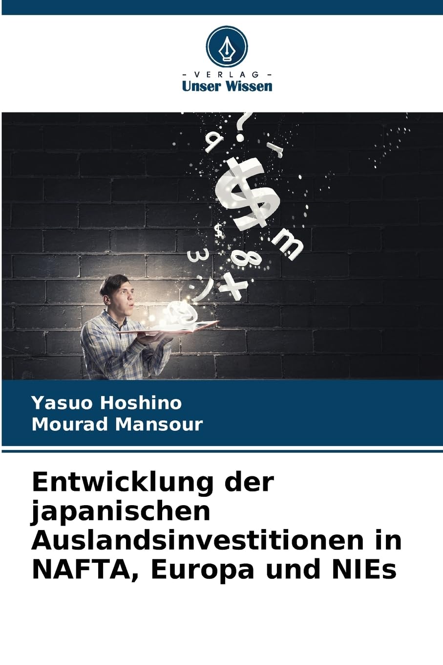 Entwicklung der japanischen Auslandsinvestitionen in NAFTA, Europa und NIEs Law