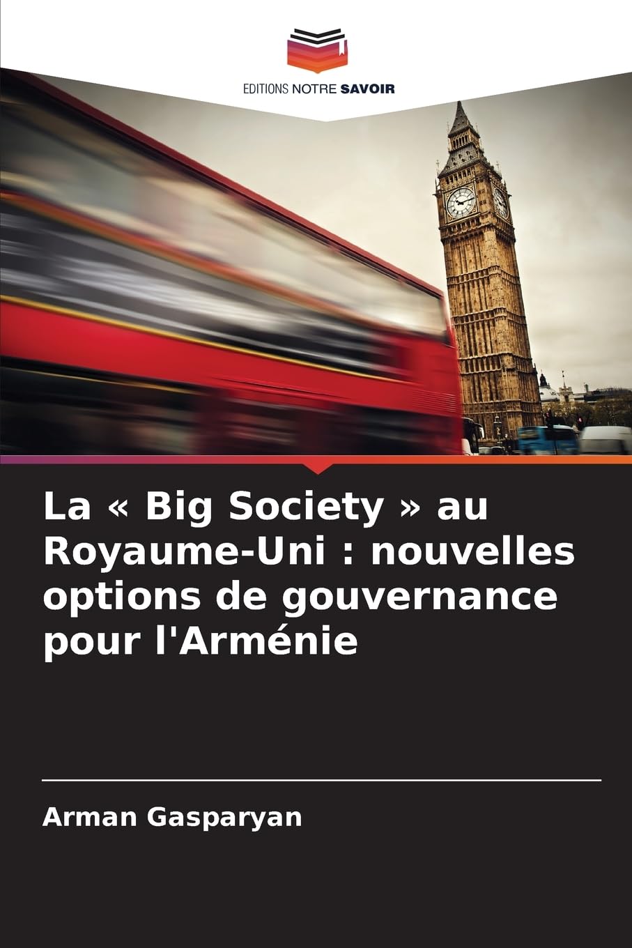 La ' Big Society ' au Royaume-Uni : nouvelles options de gouvernance pour l'Arménie Law