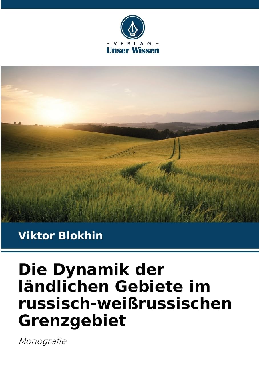 Die Dynamik der ländlichen Gebiete im russisch-weißrussischen Grenzgebiet Law