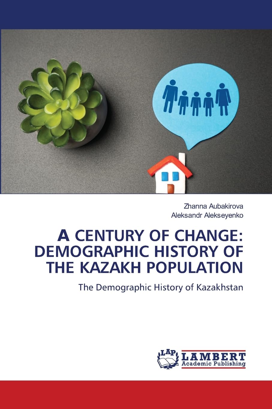 ¿ CENTURY OF CHANGE: DEMOGRAPHIC HISTORY OF THE KAZAKH POPULATION Law
