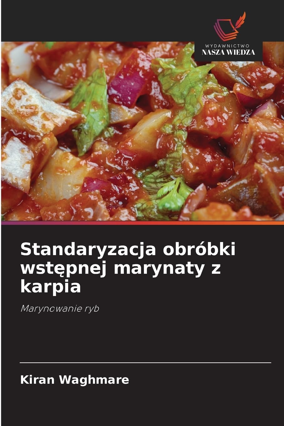 Standaryzacja obróbki wst¿pnej marynaty z karpia Natural Sciences