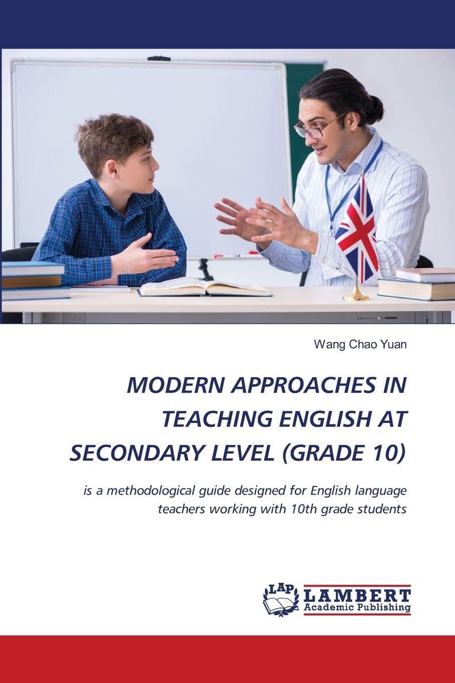MODERN APPROACHES IN TEACHING ENGLISH AT SECONDARY LEVEL (GRADE 10) Education & Training