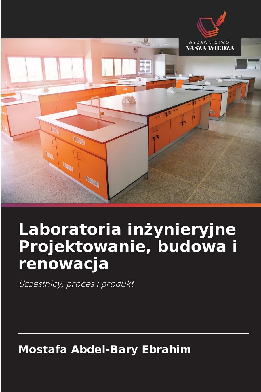 Laboratoria in¿ynieryjne Projektowanie, budowa i renowacja Business & Technology