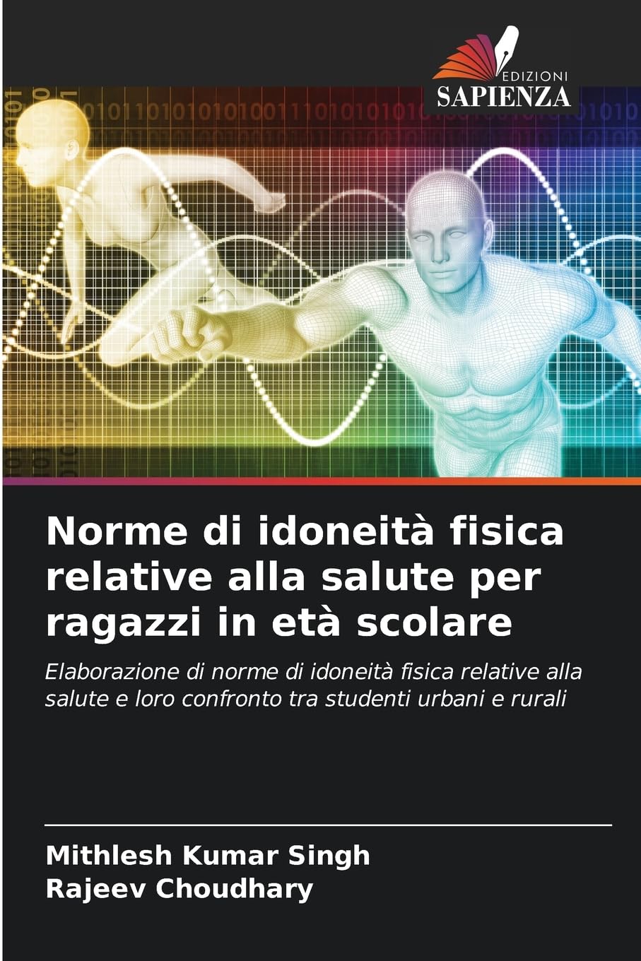 Norme di idoneità fisica relative alla salute per ragazzi in età scolare Leisure & Fun