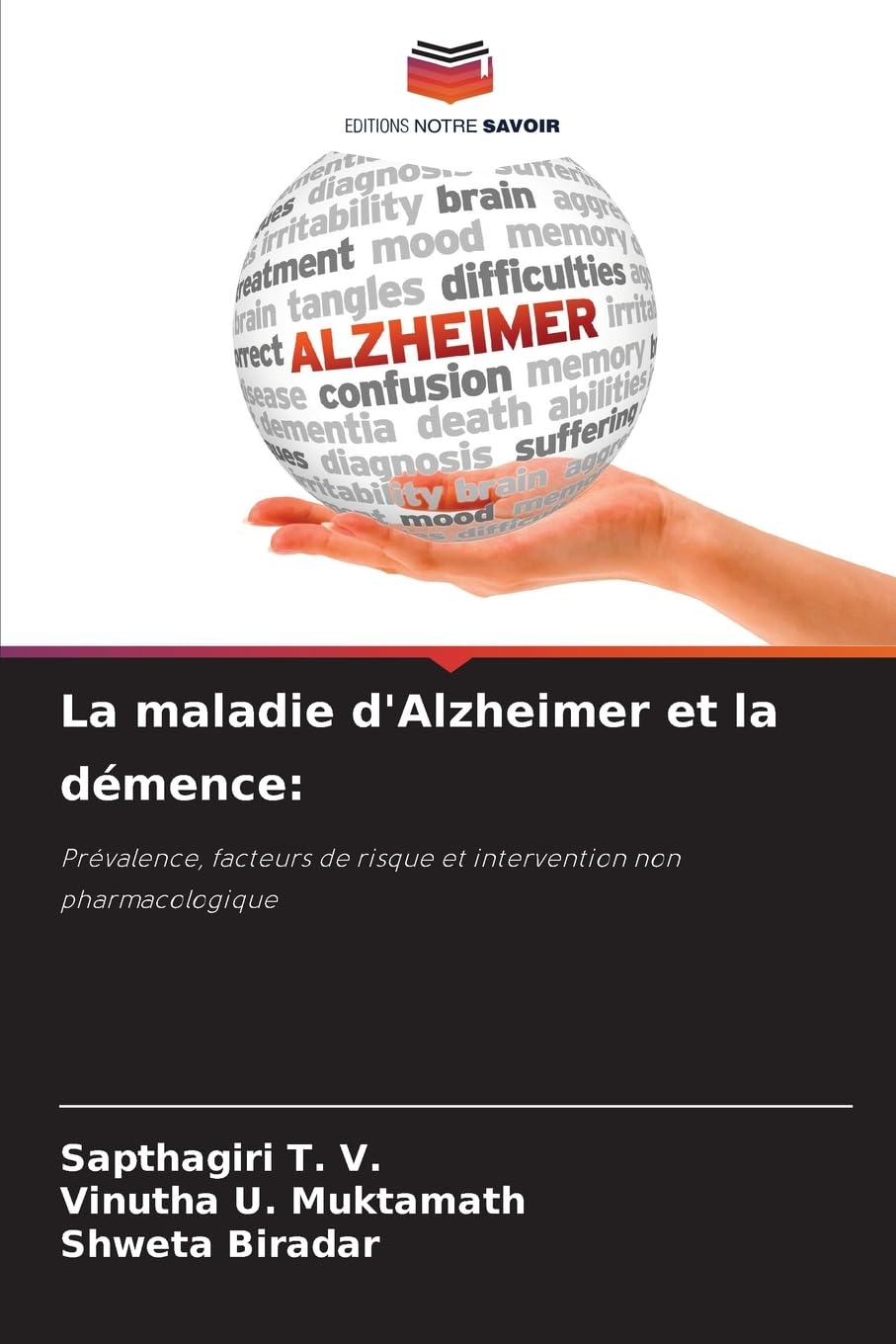 La maladie d'Alzheimer et la démence:: Prévalence, facteurs de risque et intervention non pharmacologique Medicine