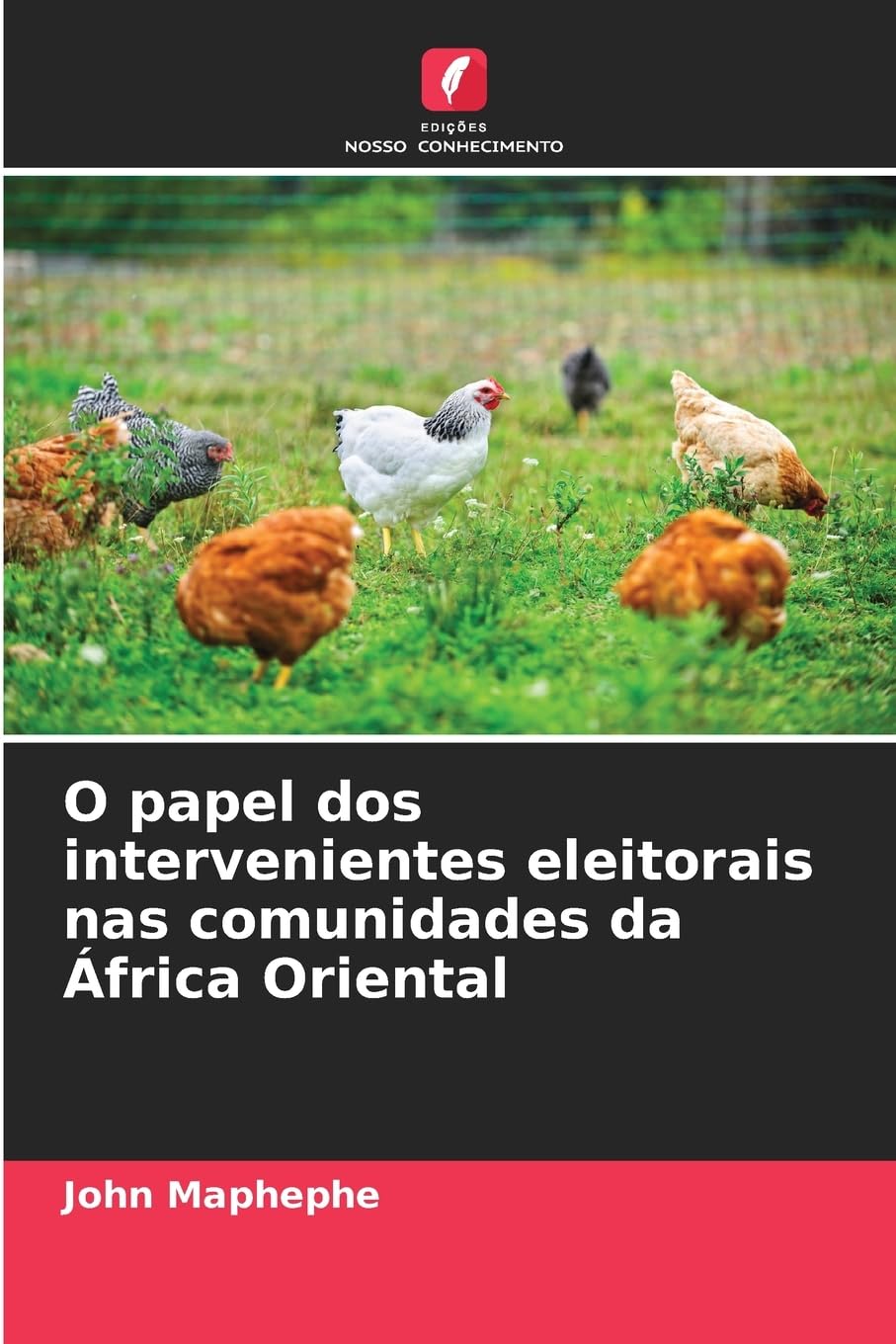 O papel dos intervenientes eleitorais nas comunidades da África Oriental Law