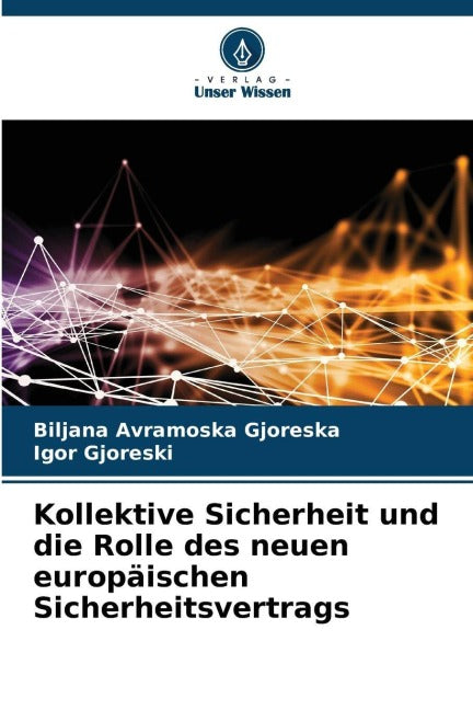 Kollektive Sicherheit und die Rolle des neuen europäischen Sicherheitsvertrags Law