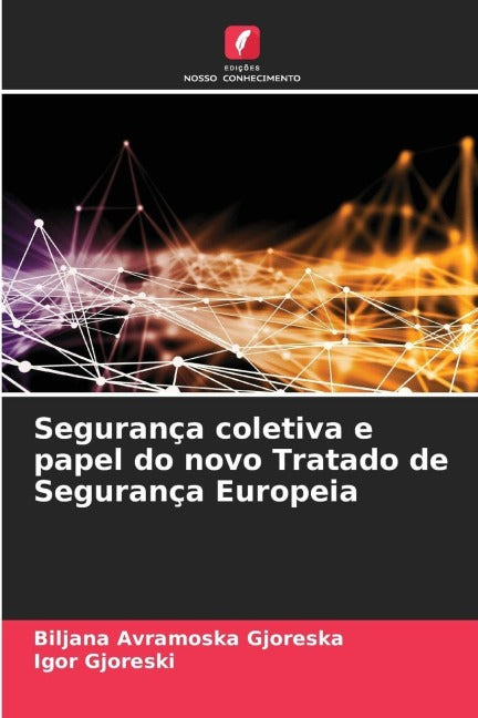 Segurança coletiva e papel do novo Tratado de Segurança Europeia Law