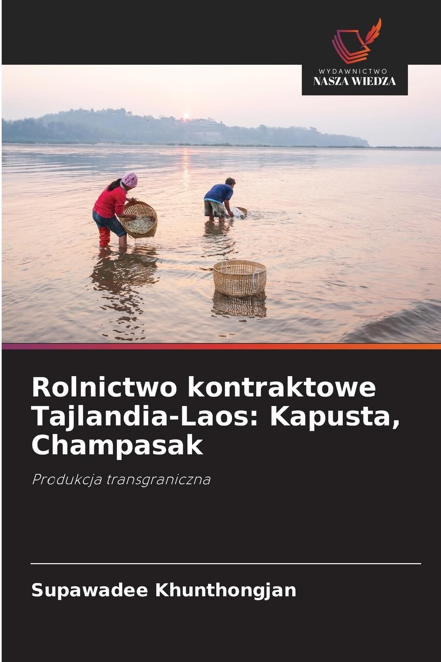 Rolnictwo kontraktowe Tajlandia-Laos: Kapusta, Champasak Law