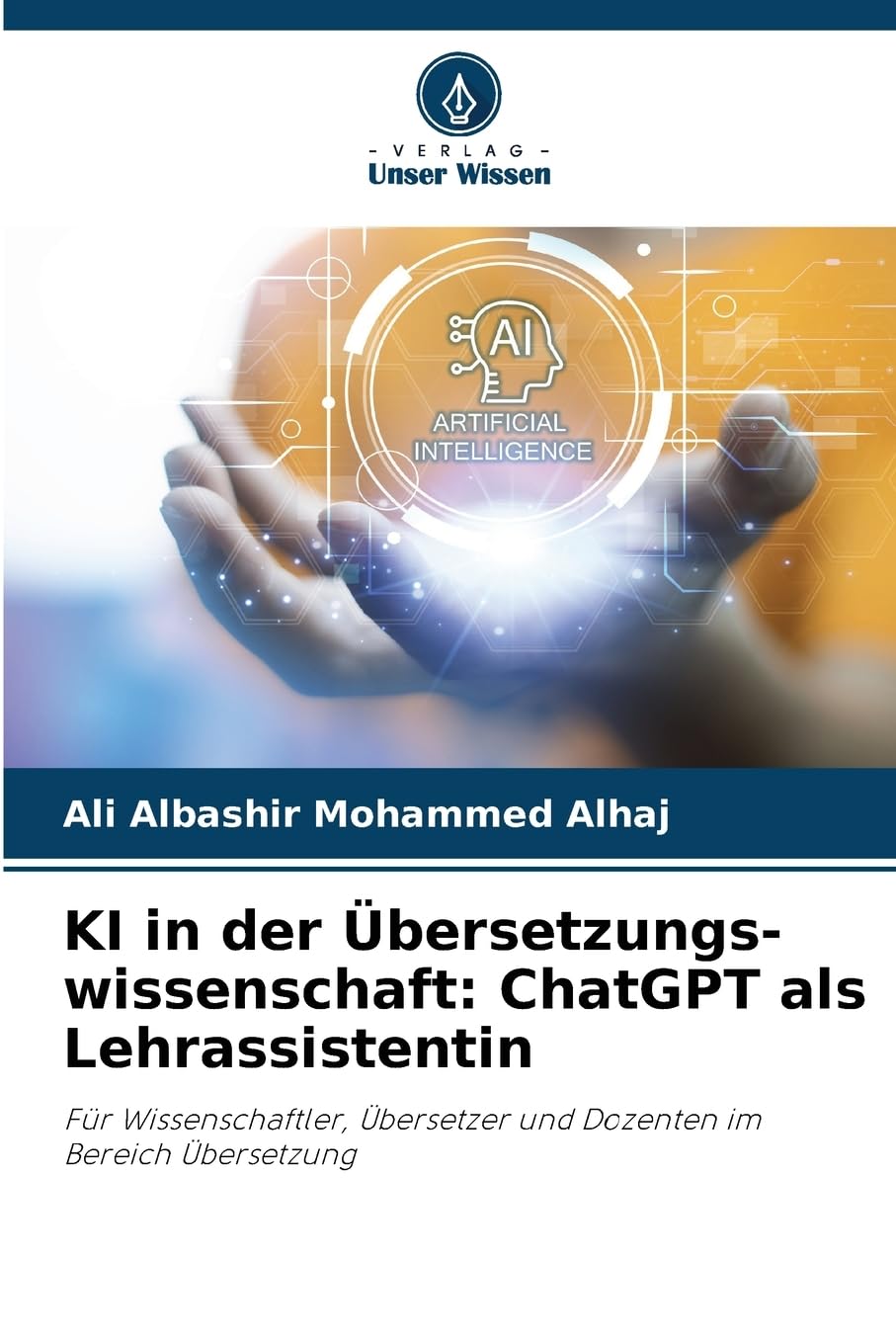 KI in der Übersetzungs-wissenschaft: ChatGPT als Lehrassistentin Education & Training