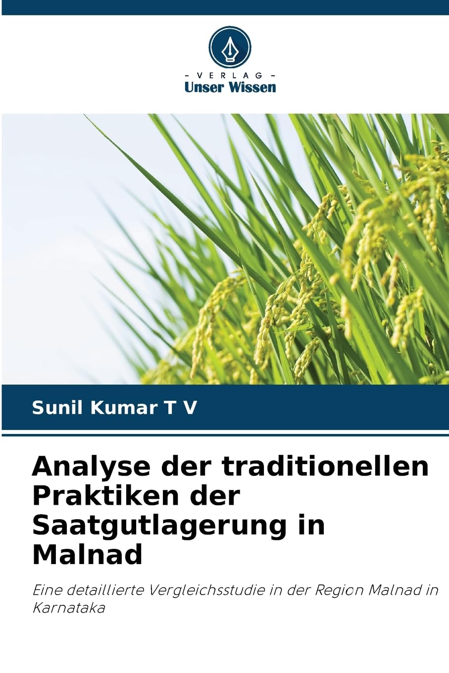 Analyse der traditionellen Praktiken der Saatgutlagerung in Malnad Natural Sciences