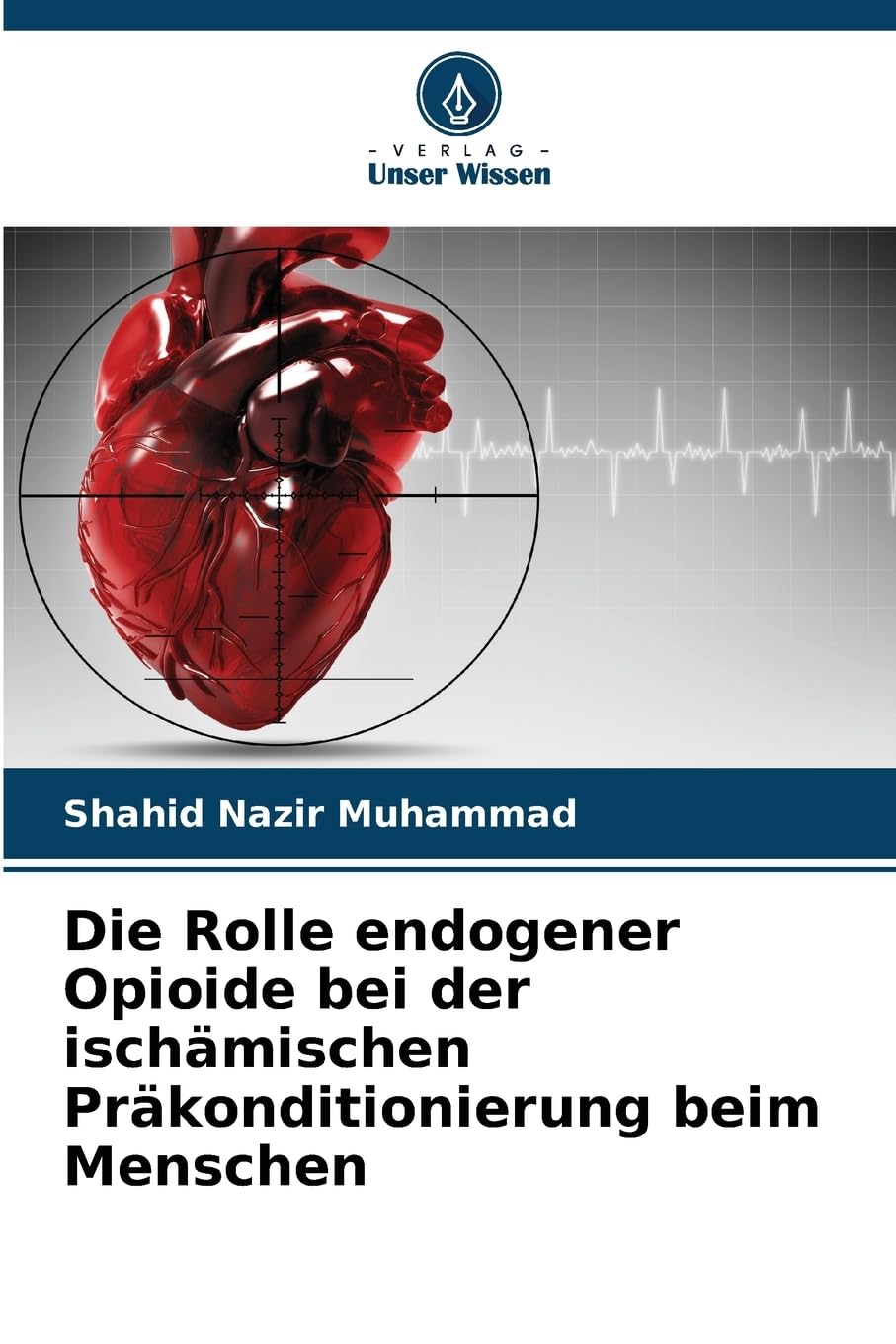 Die Rolle endogener Opioide bei der ischämischen Präkonditionierung beim Menschen Law