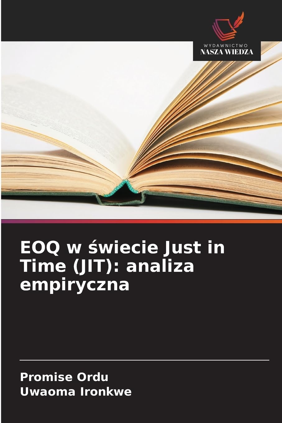 EOQ w ¿wiecie Just in Time (JIT): analiza empiryczna Law