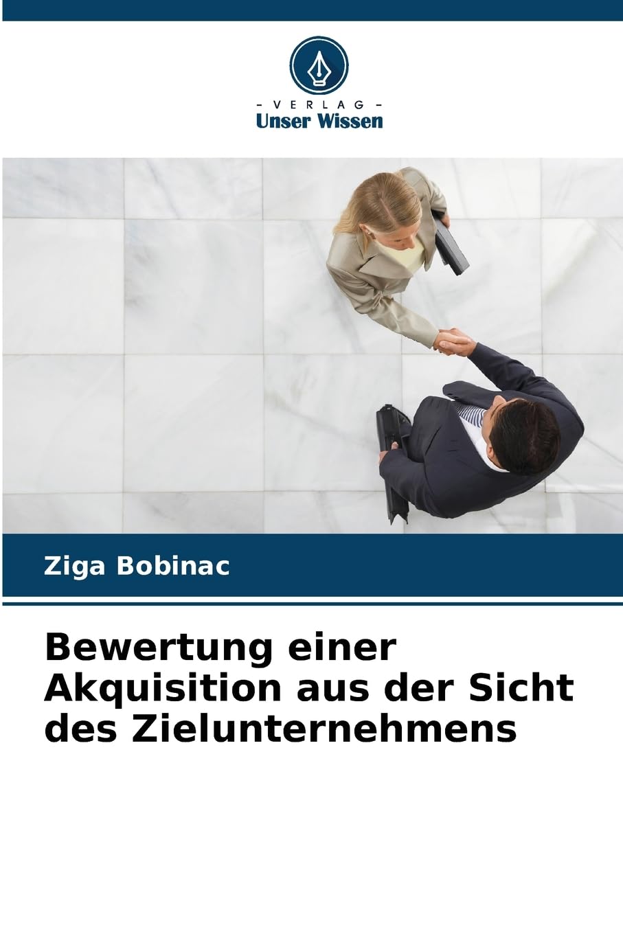 Bewertung einer Akquisition aus der Sicht des Zielunternehmens Law
