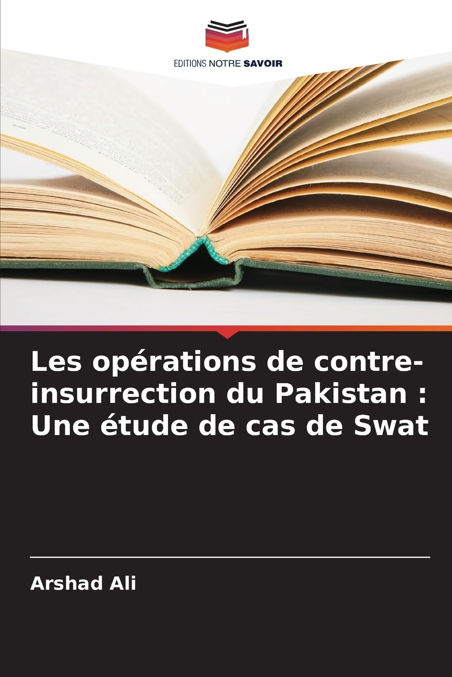 Les opérations de contre-insurrection du Pakistan : Une étude de cas de Swat Law