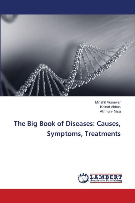 The Big Book of Diseases: Causes, Symptoms, Treatments Medicine