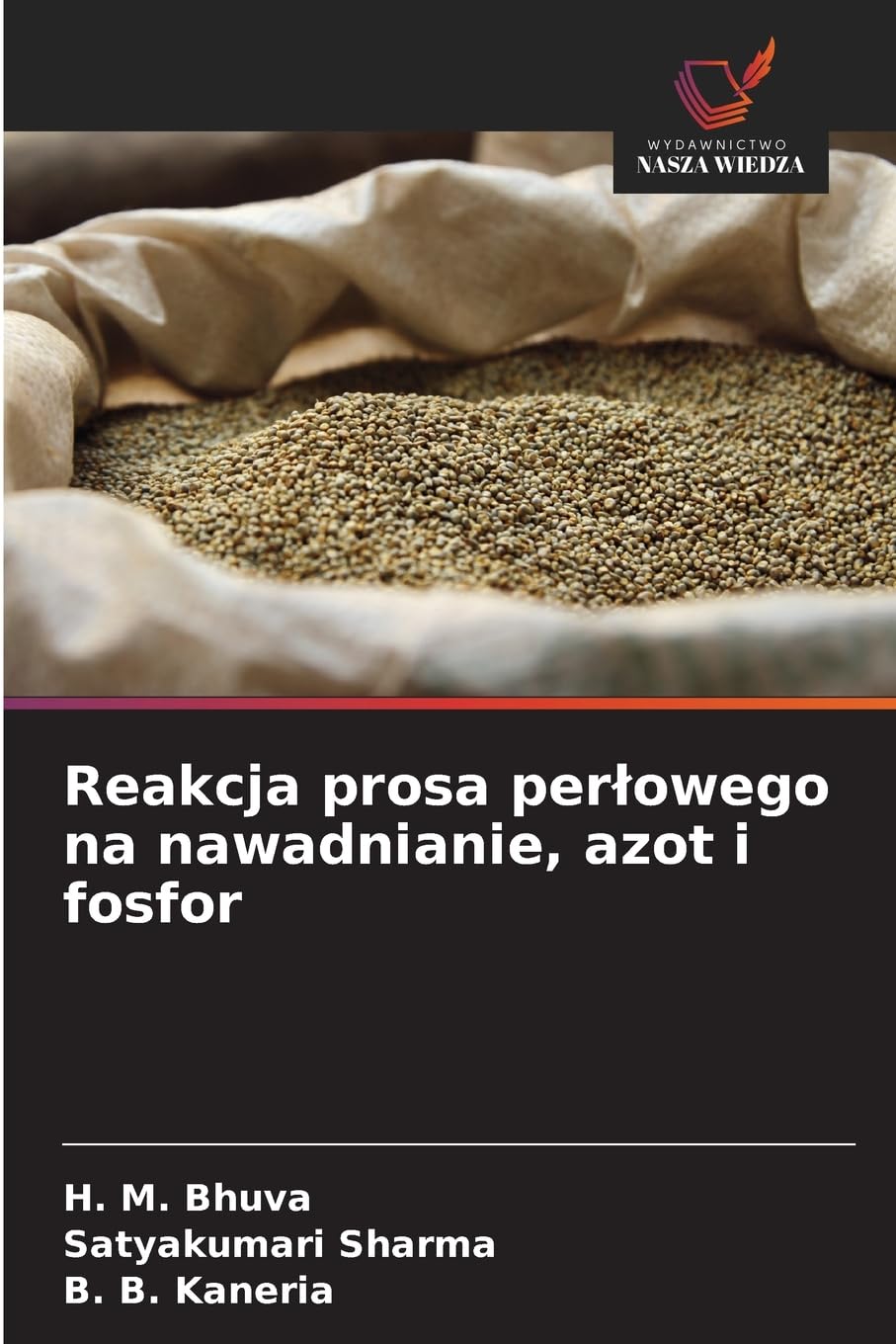 Reakcja prosa per¿owego na nawadnianie, azot i fosfor Natural Sciences