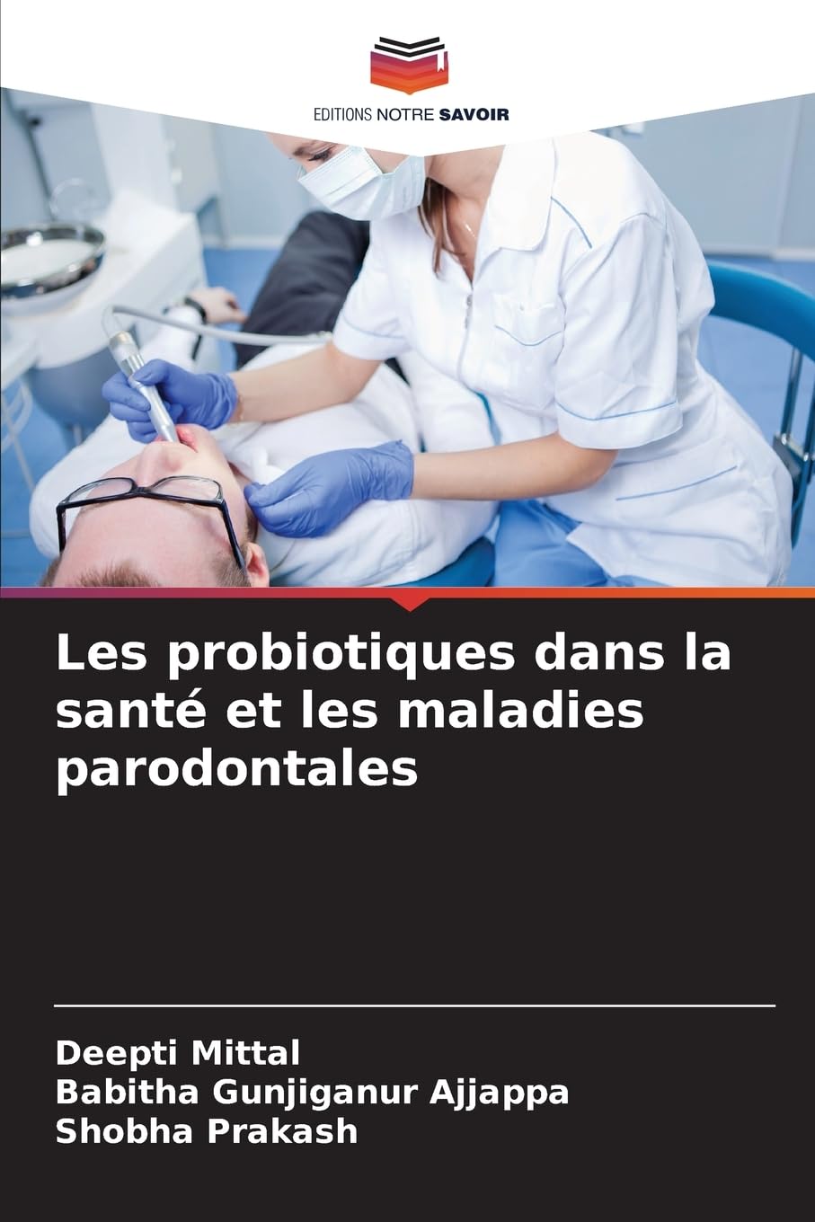 Les probiotiques dans la santé et les maladies parodontales: DE Medicine