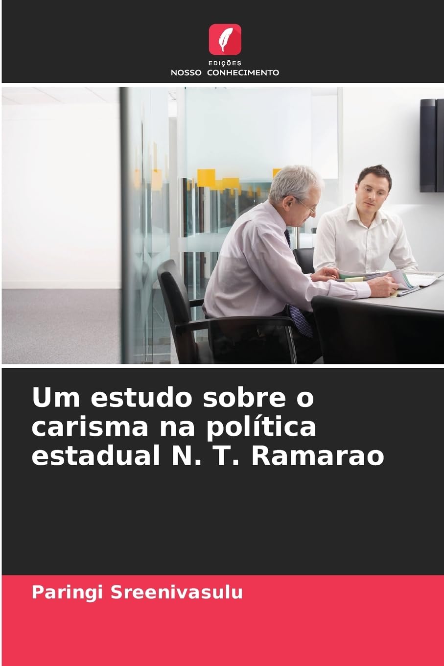 Um estudo sobre o carisma na política estadual N. T. Ramarao Law
