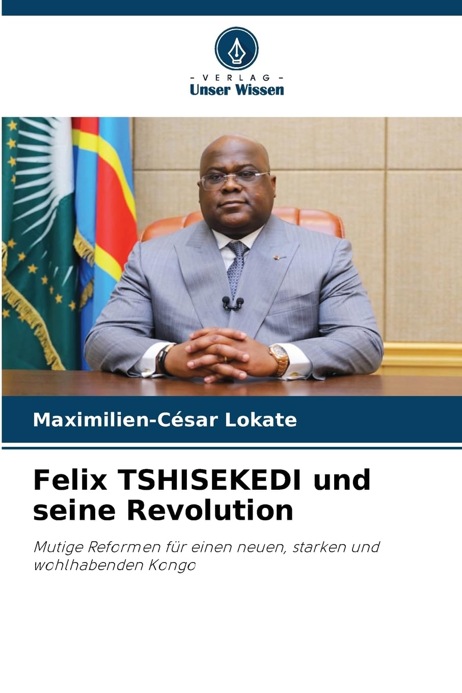 Felix TSHISEKEDI und seine Revolution Law