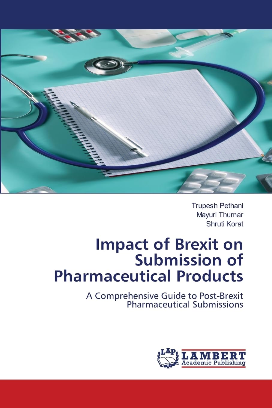 Impact of Brexit on Submission of Pharmaceutical Products Medicine
