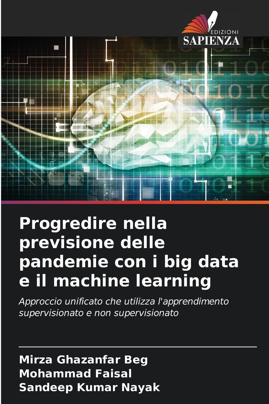 Progredire nella previsione delle pandemie con i big data e il machine learning Computer Science