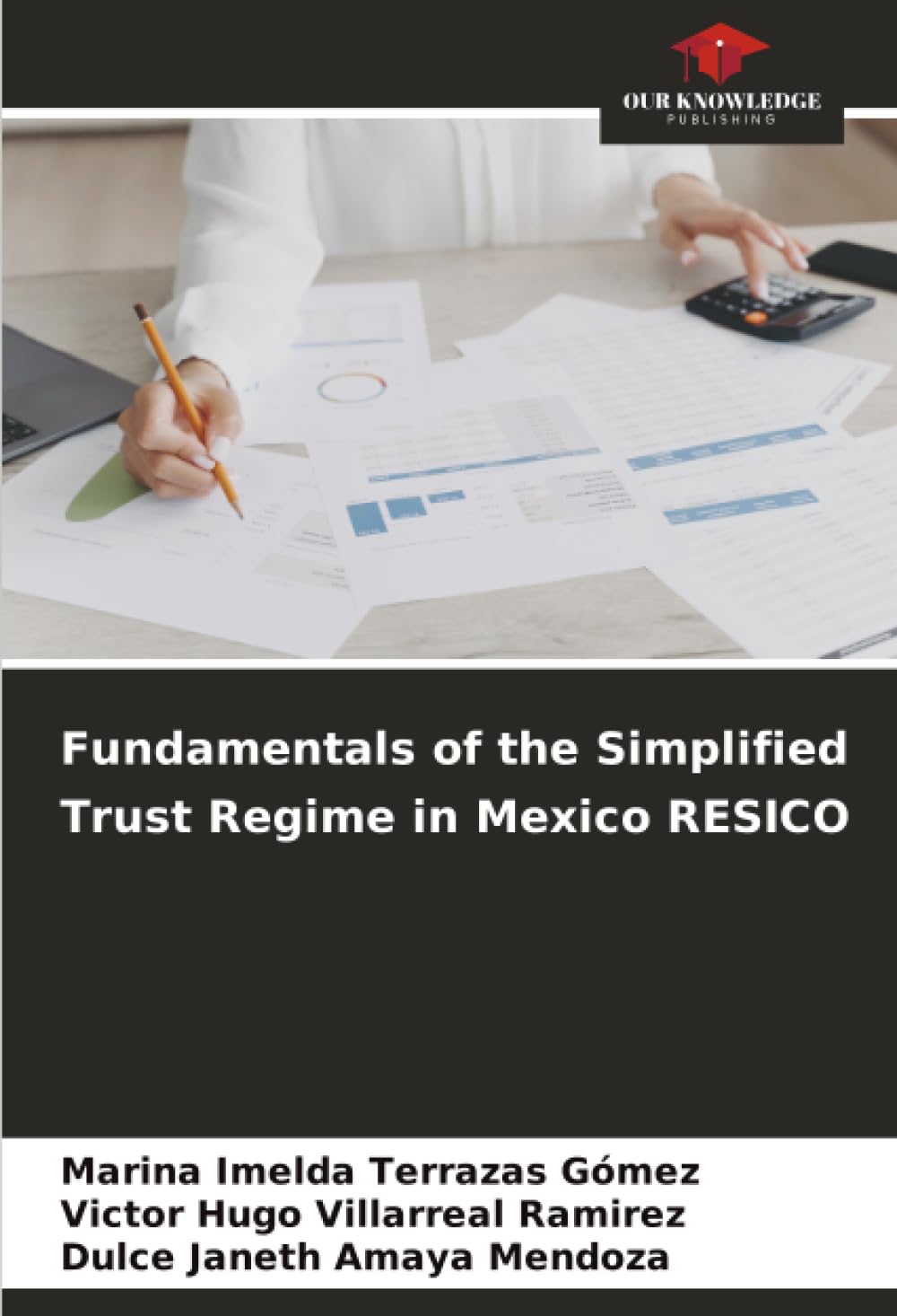 Fundamentals of the Simplified Trust Regime in Mexico RESICO Law