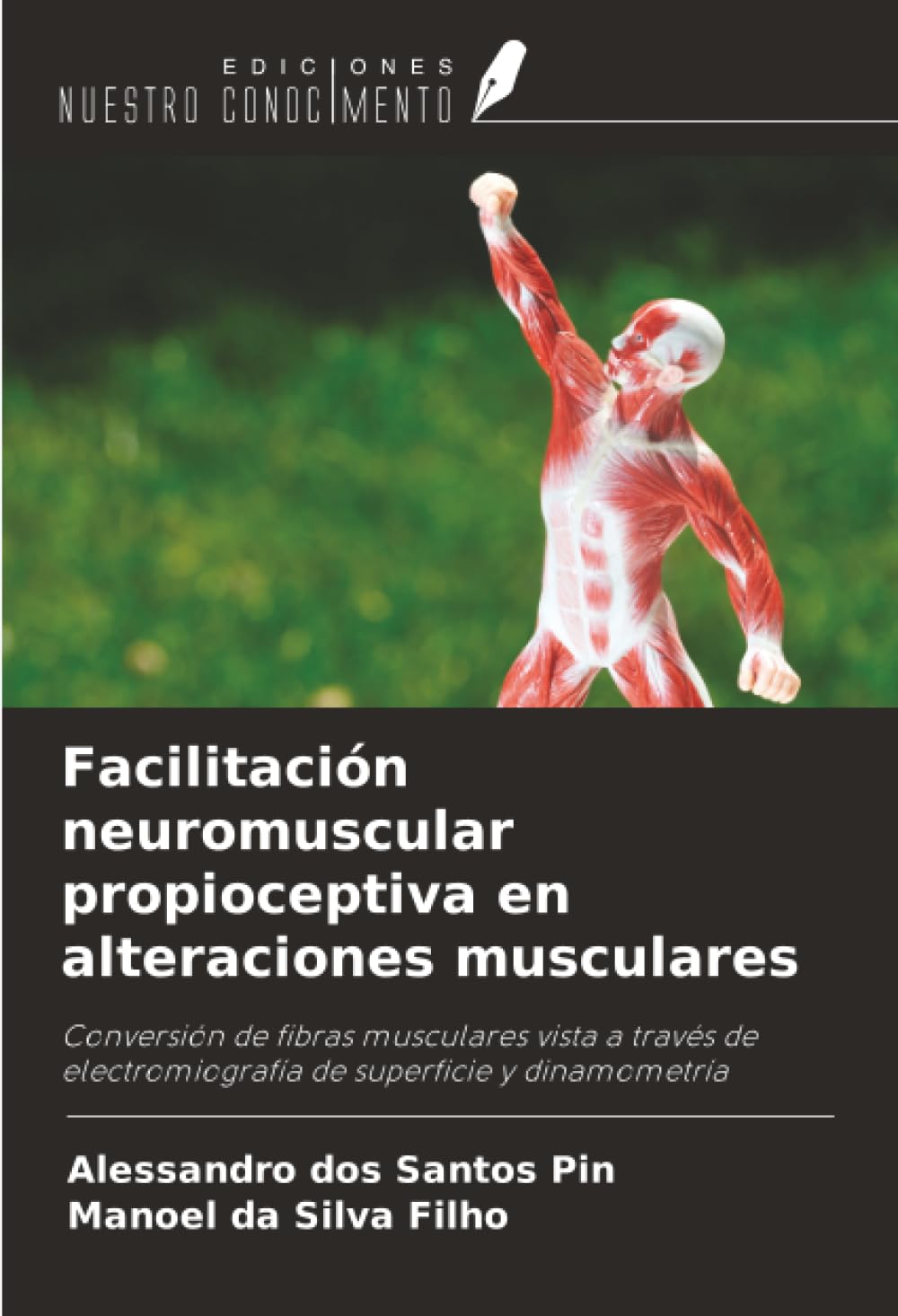 Facilitación neuromuscular propioceptiva en alteraciones musculares Medicine