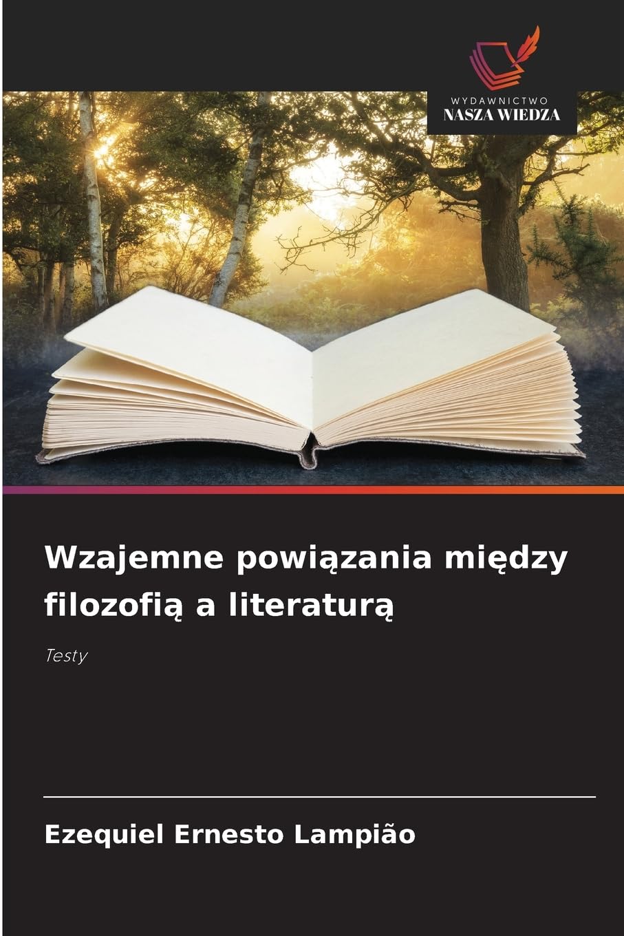 Wzajemne powi¿zania mi¿dzy filozofi¿ a literatur¿ Philosophy
