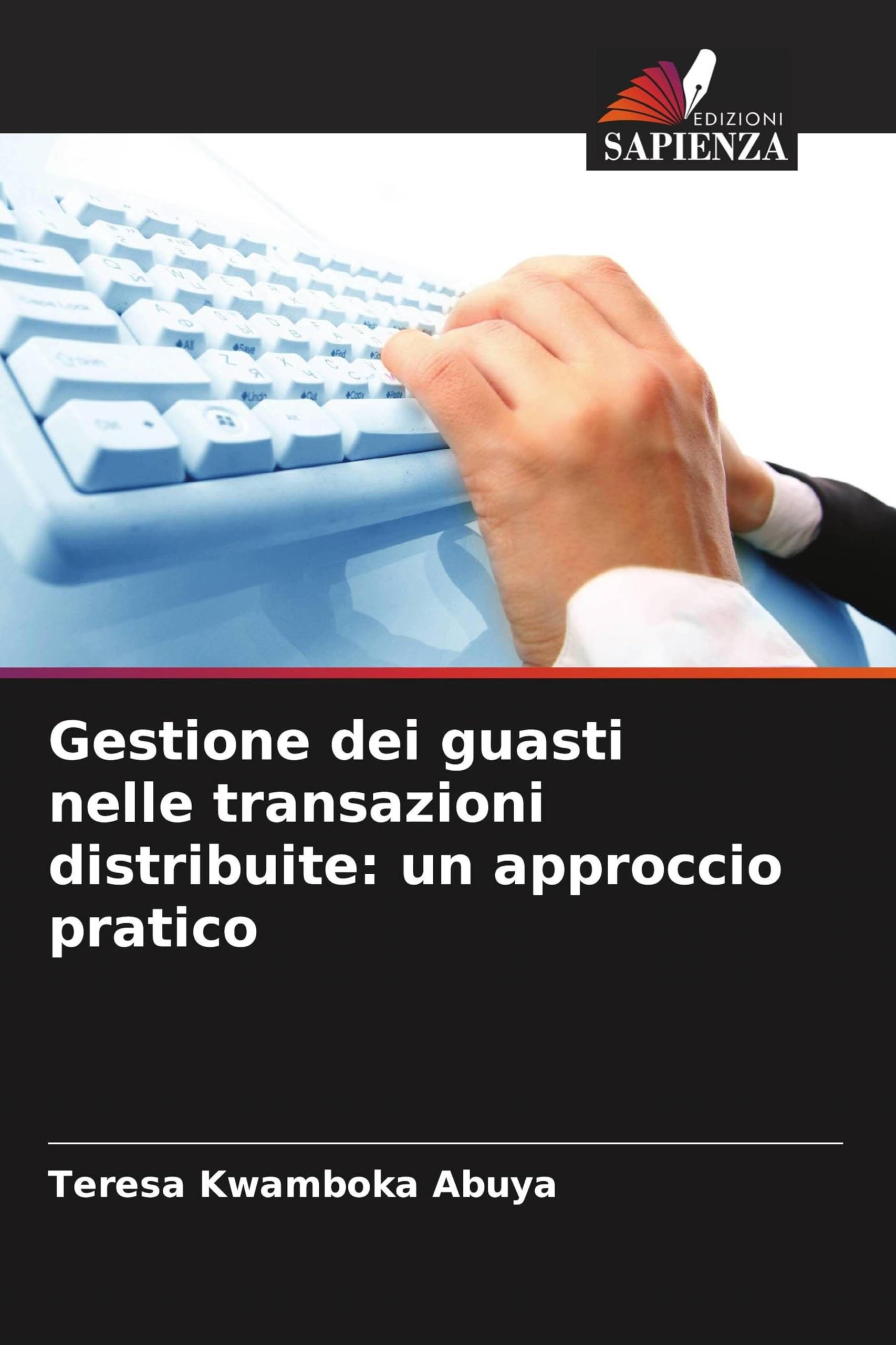 Gestione dei guasti nelle transazioni distribuite: un approccio pratico Computer Science