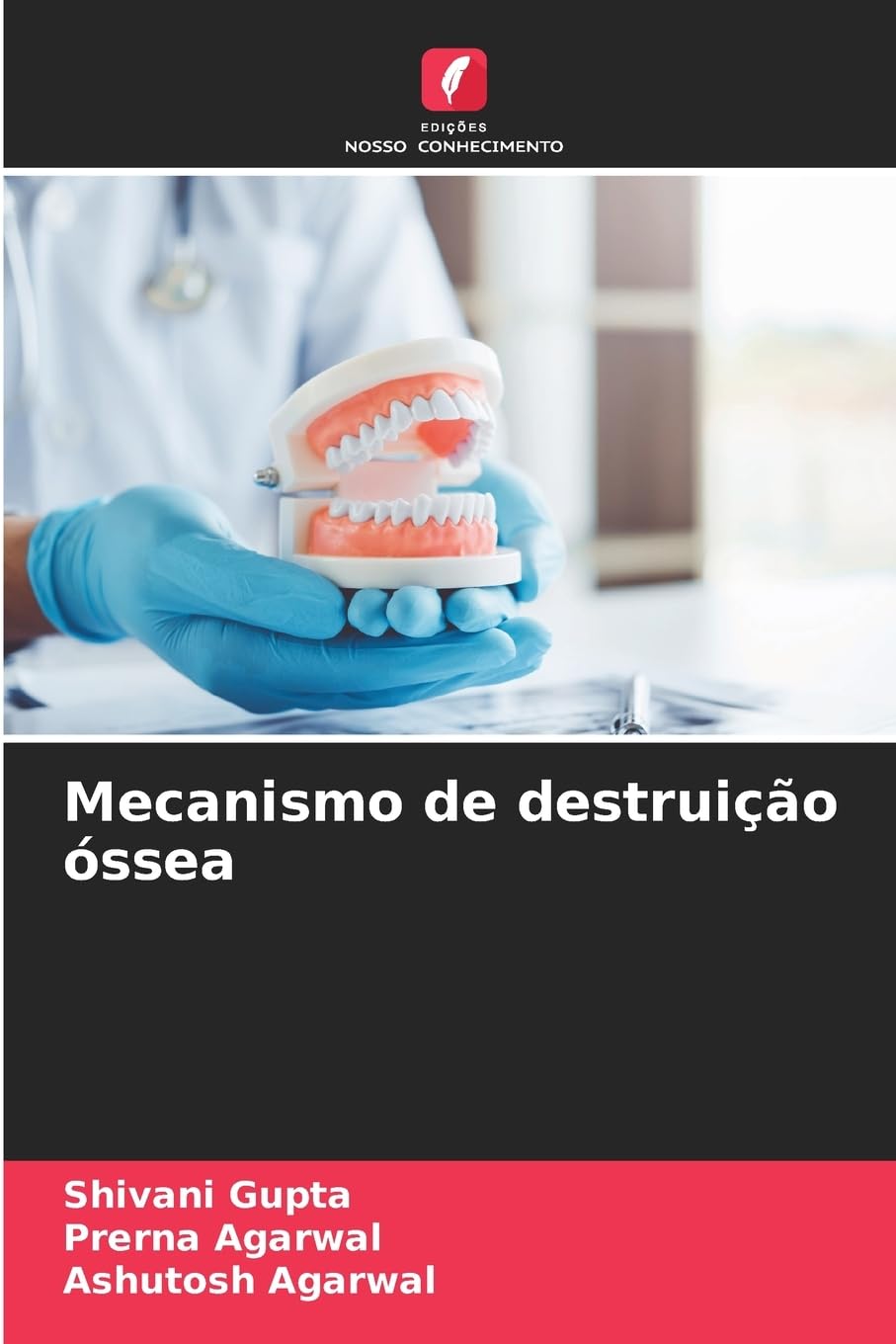 Mecanismo de destruição óssea Medicine