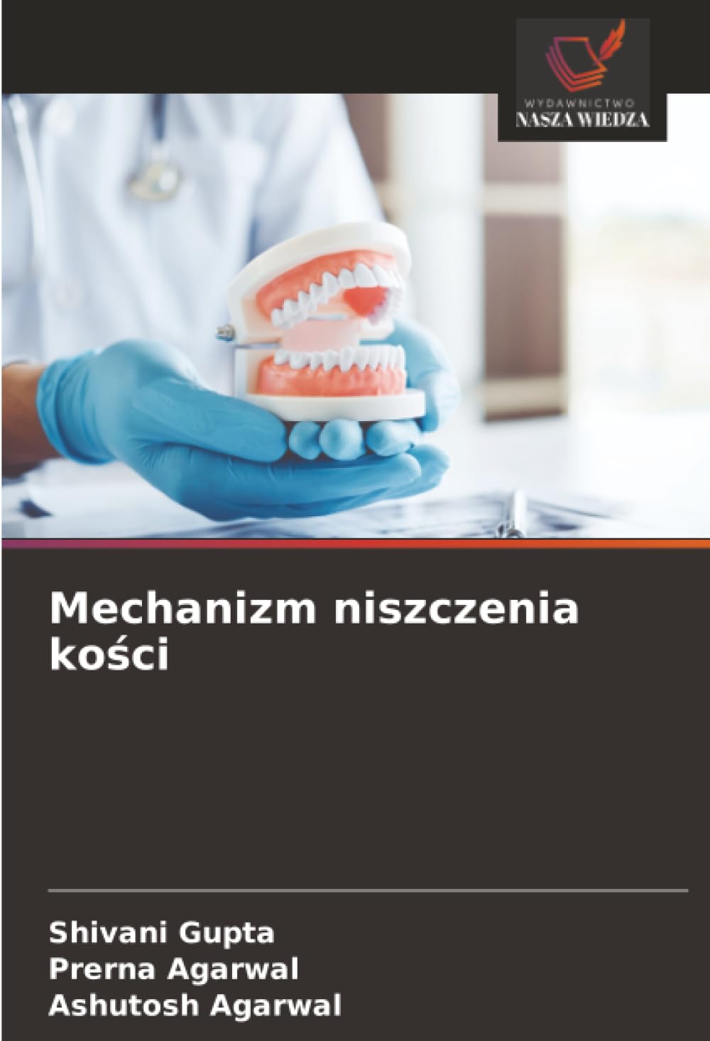 Mechanizm niszczenia ko¿ci Medicine