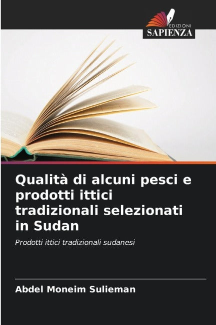 Qualità di alcuni pesci e prodotti ittici tradizionali selezionati in Sudan Natural Sciences