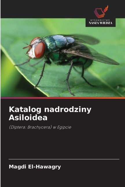 Katalog nadrodziny Asiloidea Natural Sciences