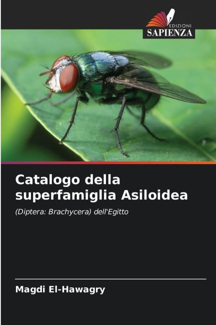 Catalogo della superfamiglia Asiloidea Natural Sciences